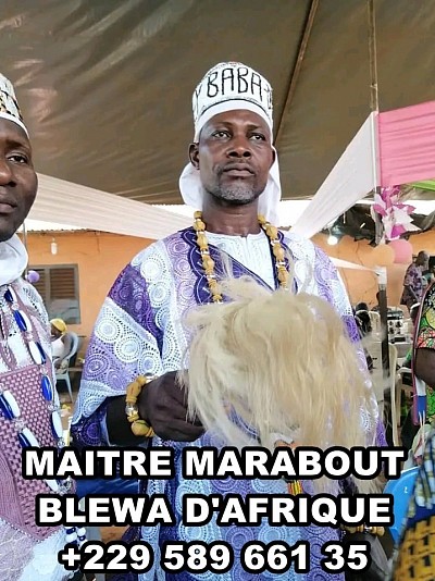 Le plus puissant maitre marabout BLEWA d'Afrique +229 589 661 35